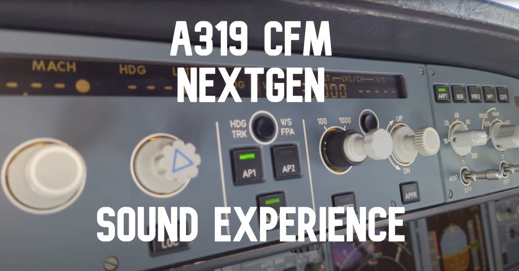 image A319 CFM NEXTGEN SOUND EXPERIENCE